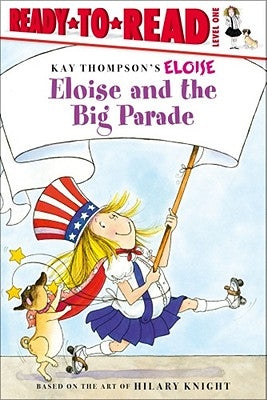 Eloise and the Big Parade by Thompson, Kay