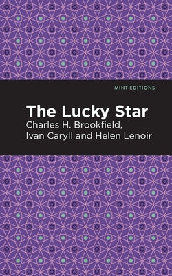 The Lucky Star by Lenoir Ivan Caryll Charles H. Brookfield