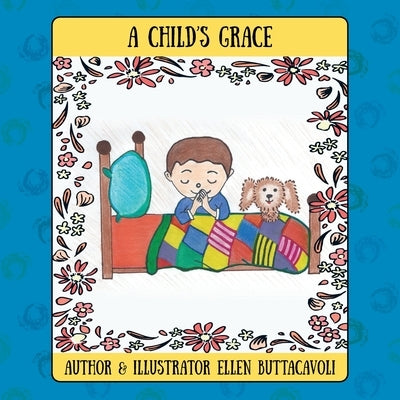 A Child's Grace by Buttacavoli, Ellen