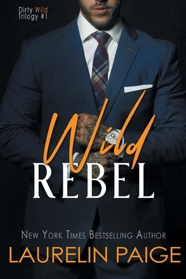 Wild Rebel by Paige, Laurelin