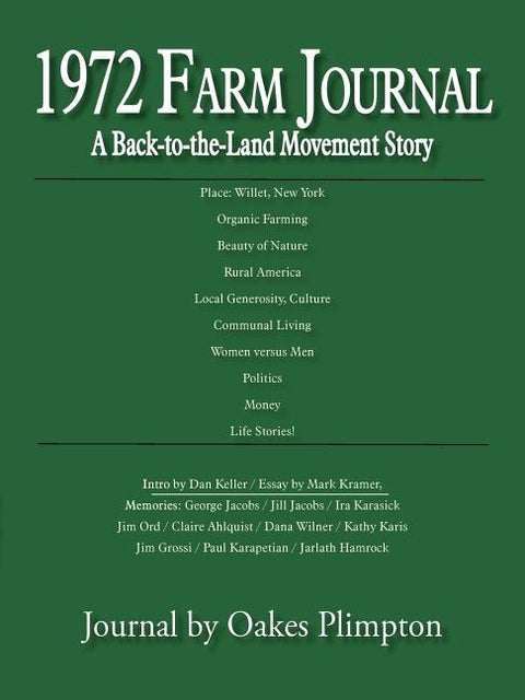1972 Farm Journal: A Back-To-The-Land Movement Story by Plimpton, Oakes