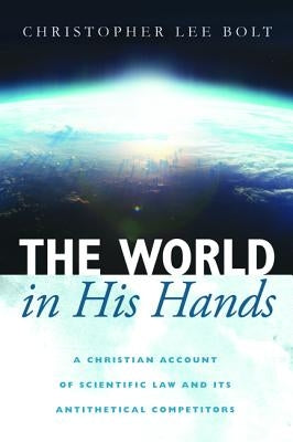 The World in His Hands by Bolt, Christopher Lee