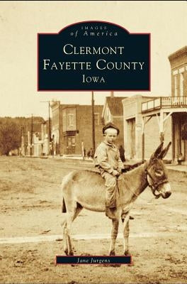 Clermont, Fayette County by Jurgens, Jane