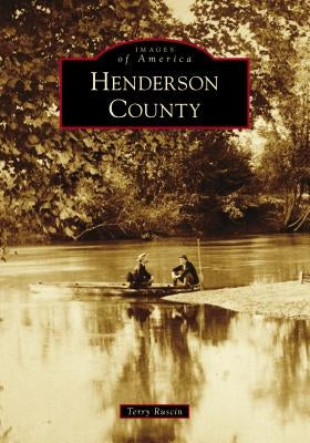 Henderson County by Ruscin, Terry