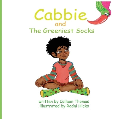 Cabbie and The Greeniest Socks by Thomas, Colleen G.