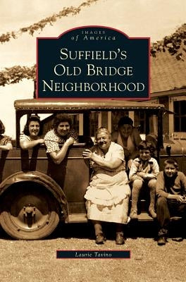 Suffield's Old Bridge Neighborhood by Tavino, Laurie