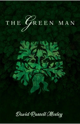 The Green Man by Mosley, David Russell