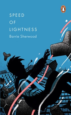 Speed of Lightness by Sherwood, Barrie