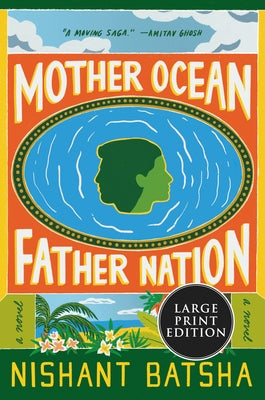 Mother Ocean Father Nation by Batsha, Nishant