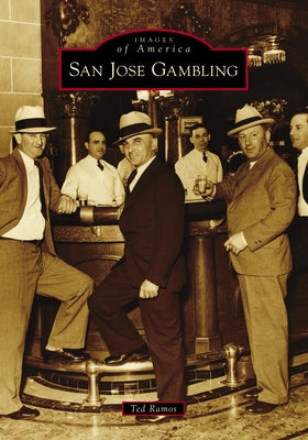 San Jose Gambling by Ramos, Ted