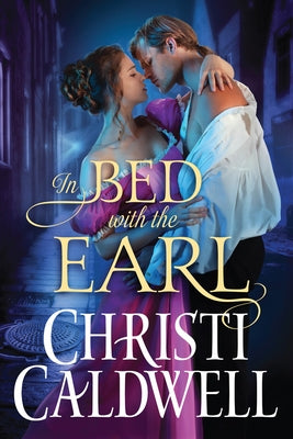 In Bed with the Earl by Caldwell, Christi