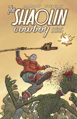 Shaolin Cowboy: Shemp Buffet by Darrow, Geof