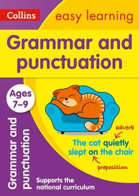 Collins Easy Learning Age 7-11 -- Grammar and Punctuation Ages 7-9: New Edition by Collins, Easy Learning