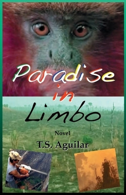 Paradise in Limbo by Aguilar, T. S.
