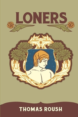Loners by Roush, Tom