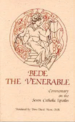 Commentary on the Seven Catholic Epistles, Volume 82 by Hurst, O. S. B. Dom David