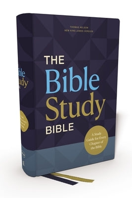 Nkjv, the Bible Study Bible, Hardcover, Comfort Print: A Study Guide for Every Chapter of the Bible by O'Neal, Sam