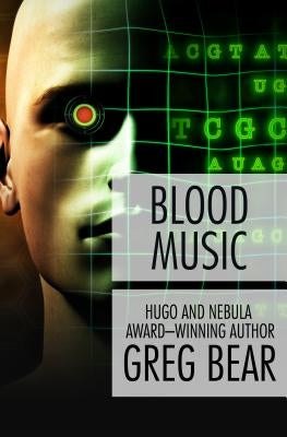 Blood Music by Bear, Greg