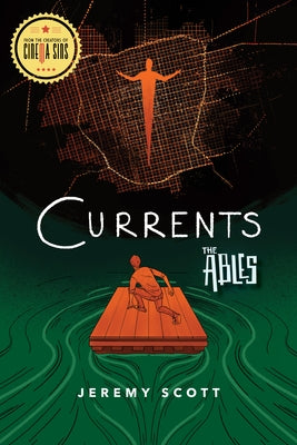 Currents: The Ables Book 3 by Scott, Jeremy