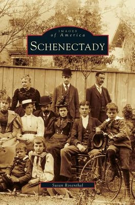 Schenectady by Rosenthal, Susan