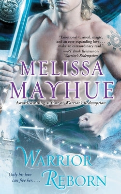 Warrior Reborn by Mayhue, Melissa