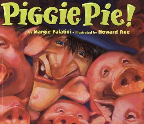 Piggie Pie! by Fine, Howard