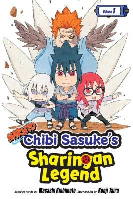 Naruto: Chibi Sasuke's Sharingan Legend, Vol. 1, Volume 1 by Kishimoto, Masashi