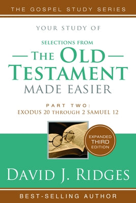 The Old Testament Made Easier Vol. 2 3rd Ed. by Ridges, David J.