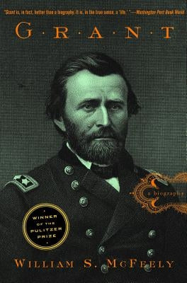 Grant (Reissue) by McFeely, William S.