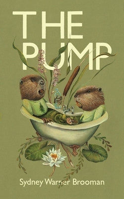 The Pump by Brooman, Sydney Warner