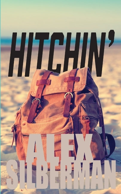 Hitchin': A memoir by Silberman, Alex