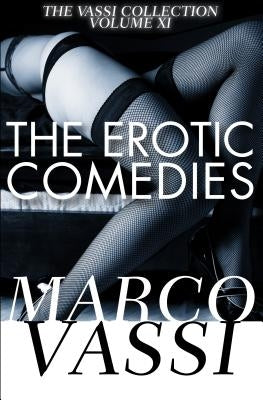 The Erotic Comedies by Vassi, Marco