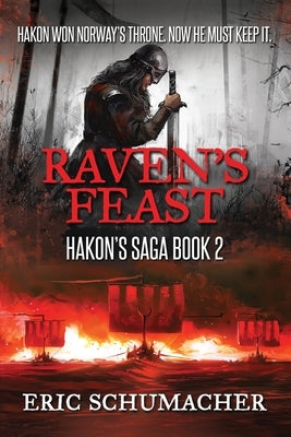 Raven's Feast by Schumacher, Eric