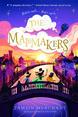 The Mapmakers by Merchant, Tamzin