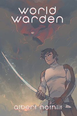 World Warden: Volume 2 by Nothlit, Albert