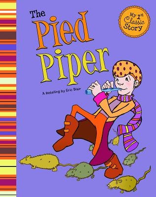 The Pied Piper by Blair, Eric