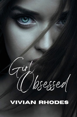 Girl Obsessed by Rhodes, Vivian