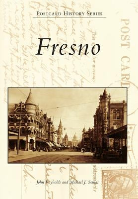 Fresno by Reynolds, John