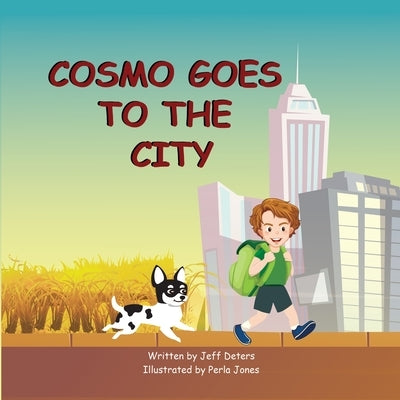 Cosmo Goes to the City by Deters, Jeff