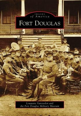 Fort Douglas by Vansoolen, Louwane