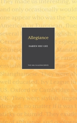 Allegiance by Gee, Darien Hsu
