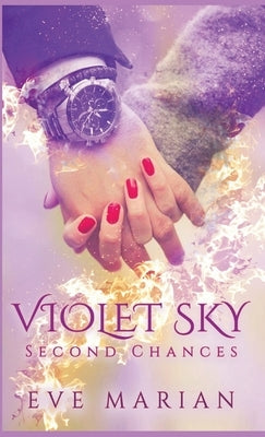 VIOLET SKY Second Chances by Marian, Eve