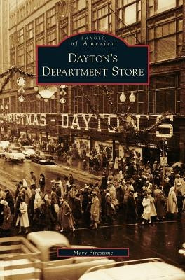 Dayton's Department Store by Firestone, Mary