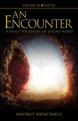 An Encounter Vol. 3 by Emelu, Maurice Nkem