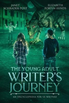 The Young Adult Writer's Journey by Schrader-Post, Janet