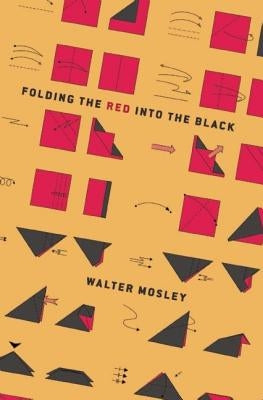 Folding the Red Into the Black: Developing a Viable Untopia for Human Survival in the 21st Century by Mosley, Walter