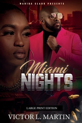 Miami Nights by Martin, Victor L.
