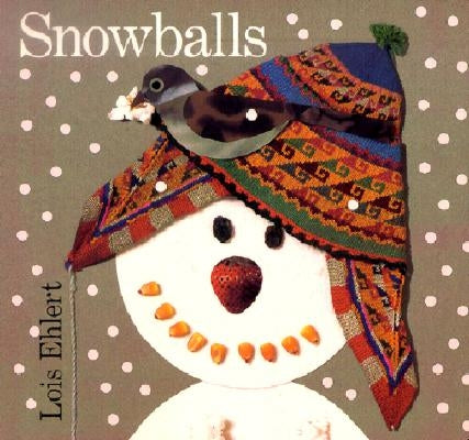 Snowballs by Ehlert, Lois