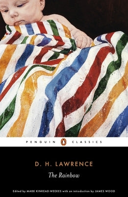 The Rainbow by Lawrence, D. H.