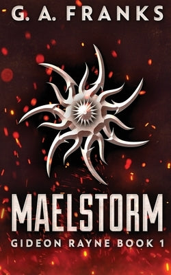 Maelstorm by Franks, G. a.